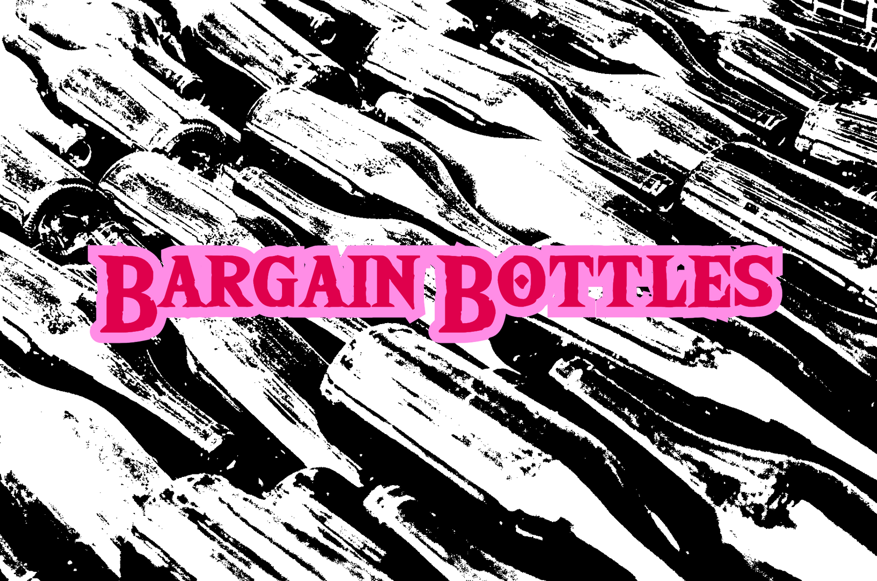 Bargain Bottles
