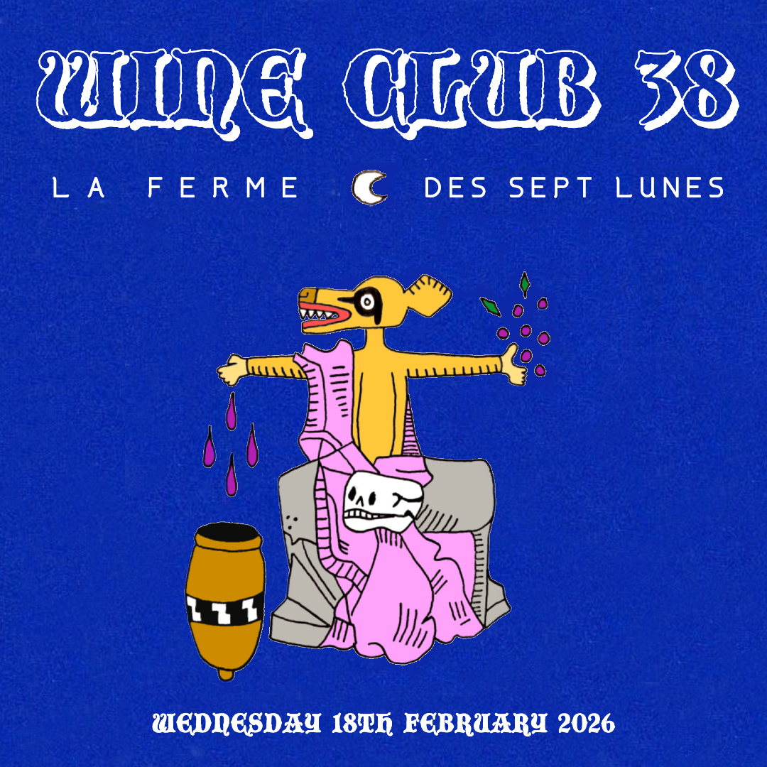 Wine Club 38 - La Ferme des Sept Lunes Special!