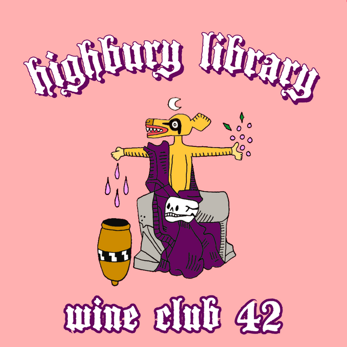 <p>HIGHBURY LIBRARY WINE CLUB 42<br>17.06.26<br>18.06.26</p>